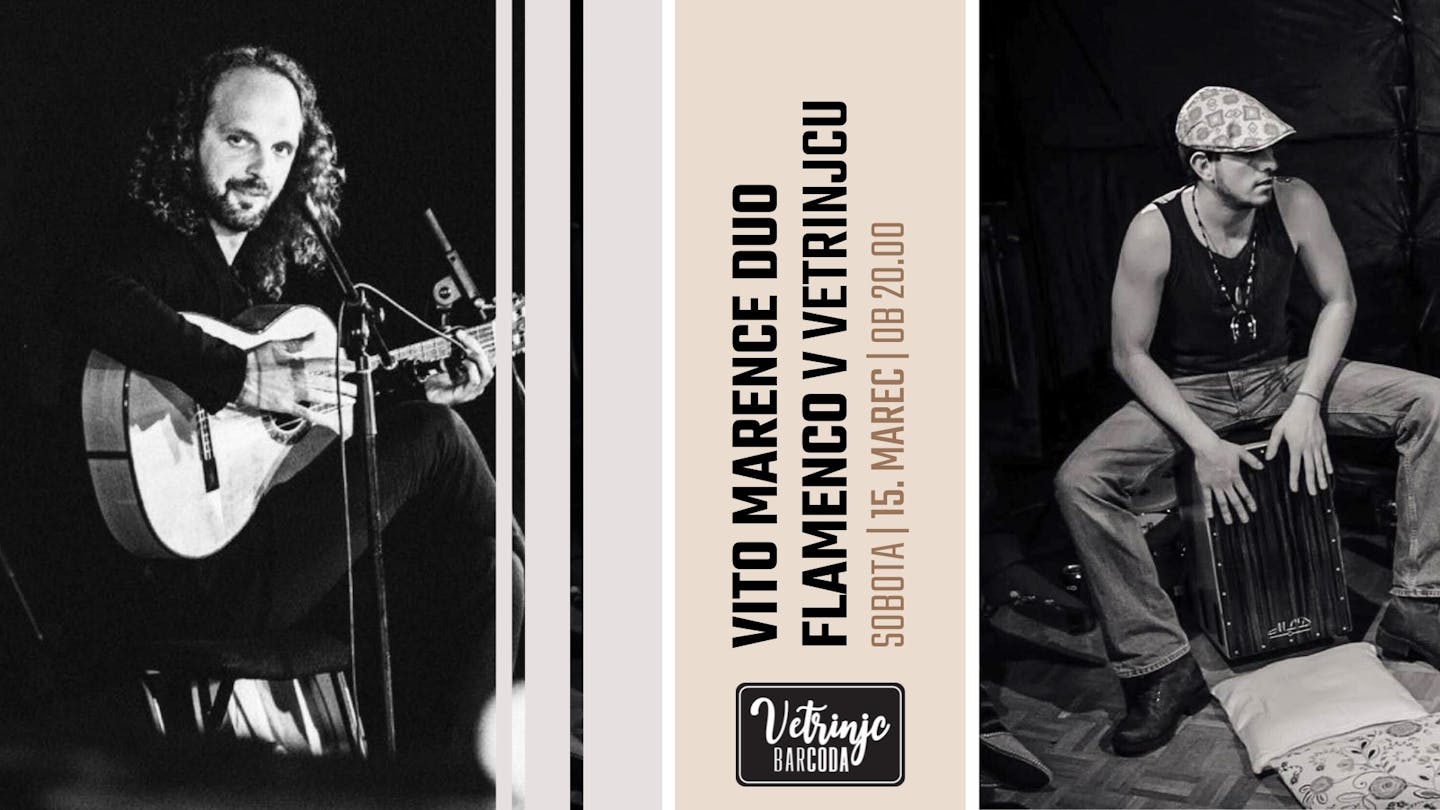 Vito Marence duo flamenco v Vetrinjcu